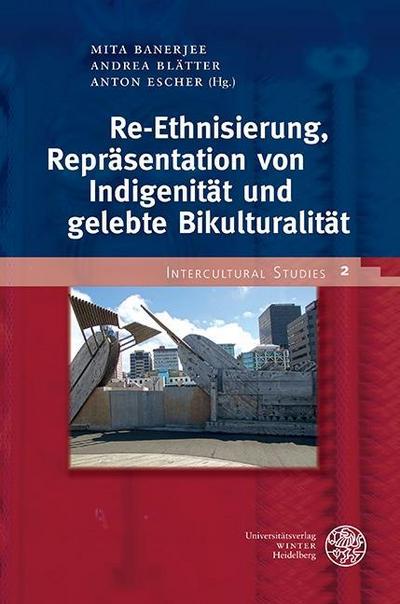 Re-Ethnisierung, Repräsentation von Indigenität und gelebte Bikulturalität