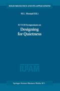 IUTAM Symposium on Designing for Quietness