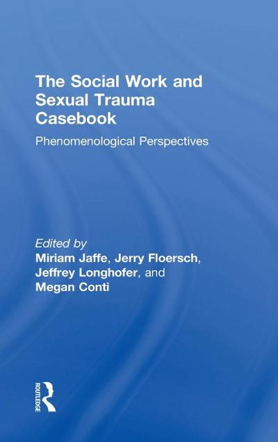 The Social Work and Sexual Trauma Casebook