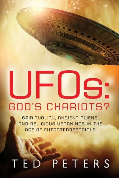 Ufos: God’s Chariots?