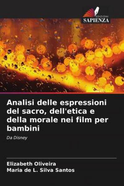 Analisi delle espressioni del sacro, dell’etica e della morale nei film per bambini