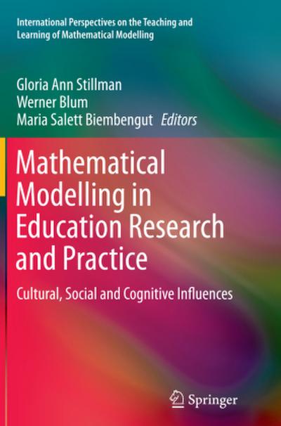 Mathematical Modelling in Education Research and Practice