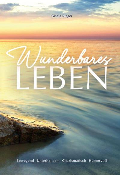 Wunderbares Leben