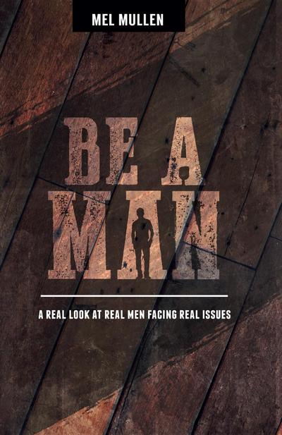 Be a Man