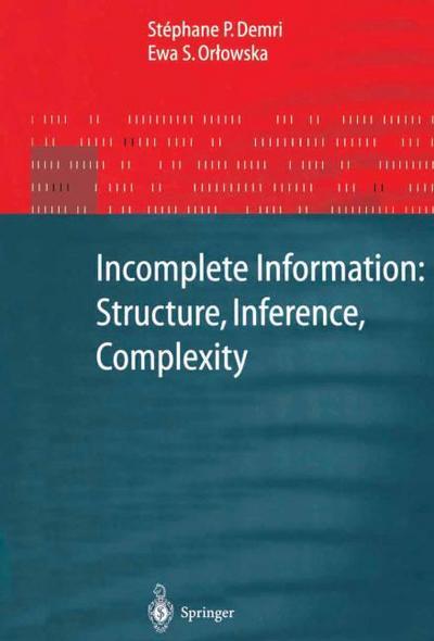 Incomplete Information: Structure, Inference, Complexity