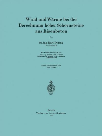 Wind und Wärme bei der Berechnung hoher Schornsteine aus Eisenbeton