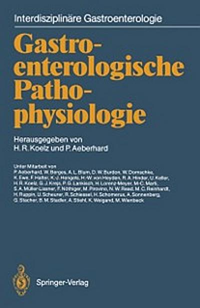 Gastroenterologische Pathophysiologie