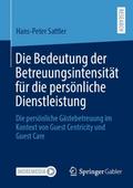 Die Bedeutung der Betreuungsintensität für die persönliche Dienstleistung