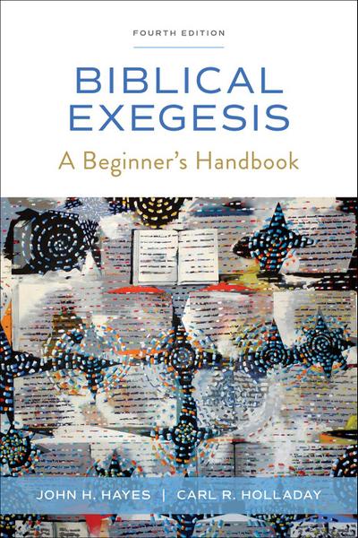 Biblical Exegesis, Fourth Edition