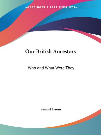 Our British Ancestors