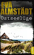 Ostseelüge von Eva Almstädt | Ebook