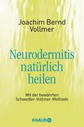 Neurodermitis natürlich heilen