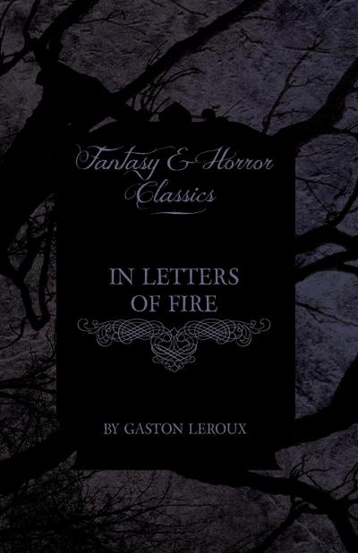 In Letters of Fire (Fantasy and Horror Classics)