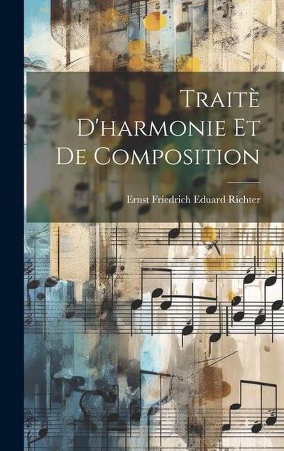 Traitè D’harmonie Et De Composition