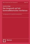 Der Anspruch auf ein kontradiktorisches Verfahren