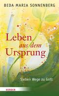 Leben aus dem Ursprung