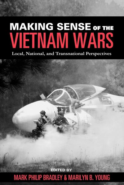 Making Sense of the Vietnam Wars