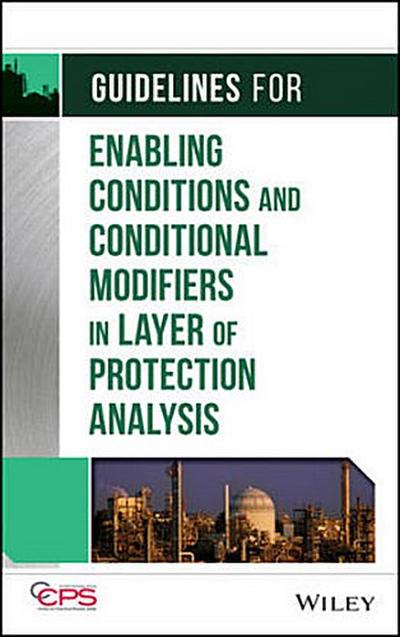 Guidelines for Enabling Conditions and Conditional Modifiers in Layer of Protection Analysis