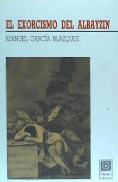 García-Blázquez Pérez, M: Exorcismo del Albaicín