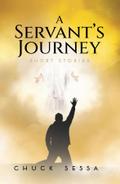 A Servant’s Journey Short Stories