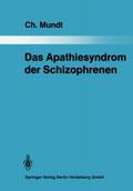Das Apathiesyndrom der Schizophrenen