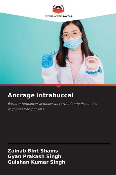 Ancrage intrabuccal