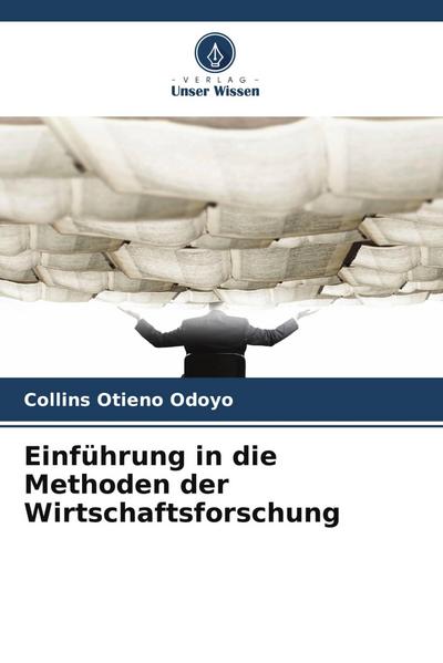 Einführung in die Methoden der Wirtschaftsforschung