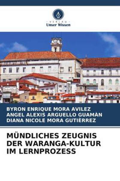MÜNDLICHES ZEUGNIS DER WARANGA-KULTUR IM LERNPROZESS