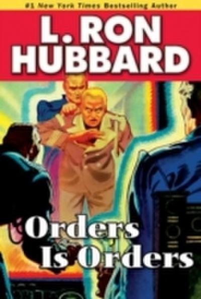 Orders is Orders