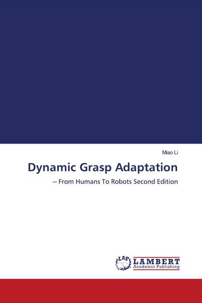 Dynamic Grasp Adaptation