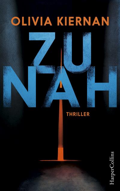 Zu nah: Kriminalroman (Detective Frankie Sheehan)