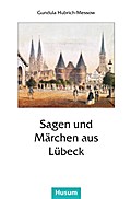 Sagen und Märchen aus Lübeck