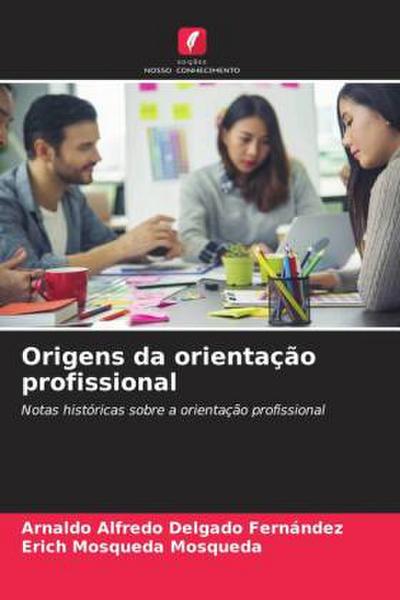 Origens da orientação profissional