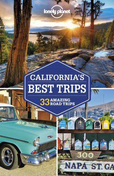 Lonely Planet California’s Best Trips
