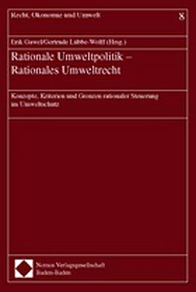 Rationale Umweltpolitik, Rationales Umweltrecht