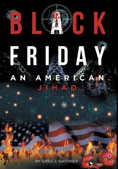 Black Friday: An American Jihad