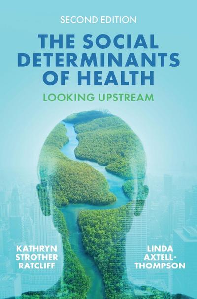 The Social Determinants of Health