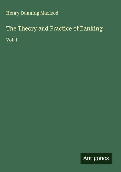 The Theory and Practice of Banking