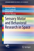 Sensory Motor and Behavioral Research in Space