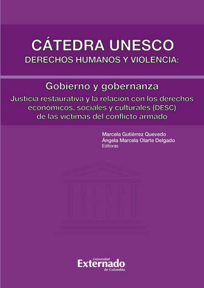 Cátedra unesco Derechos humanos y violencia: Gobieno y gobernanza - Justicia Restaurativa