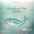 Monde et Mer veillent