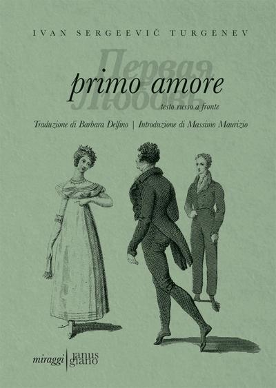 Primo amore. Testo russo a fronte