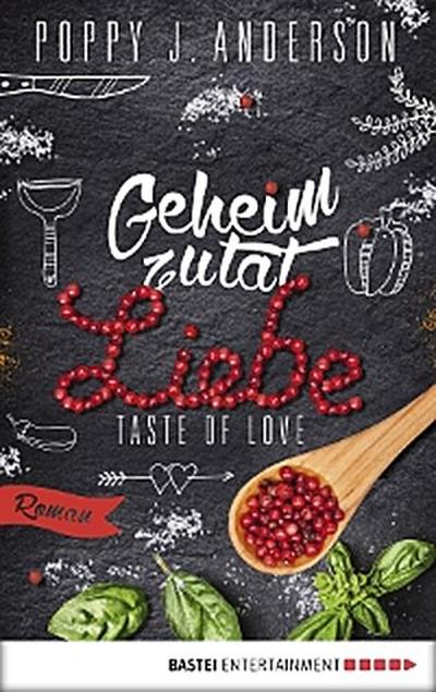 Taste of Love - Geheimzutat Liebe