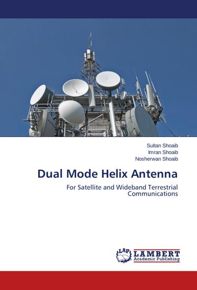Dual Mode Helix Antenna