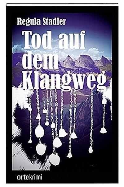 Tod auf dem Klangweg