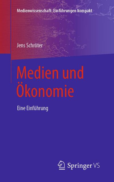 Medien und Ökonomie
