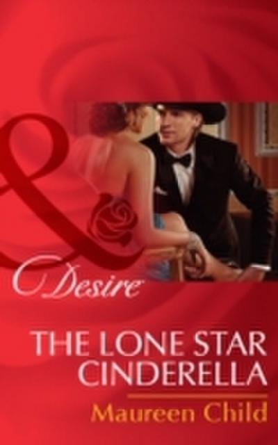 Lone Star Cinderella (Mills & Boon Desire) (Texas Cattleman’s Club: The Missing Mogul, Book 4)