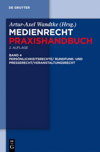 Rundfunk- und Presserecht/Veranstaltungsrecht/Schutz von Persönlichkeitsrechten