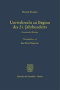 Umweltrecht zu Beginn des 21. Jahrhunderts.