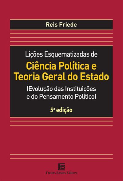 Lições Esquematizadas de Ciência Política e Teoria Geral do Estado